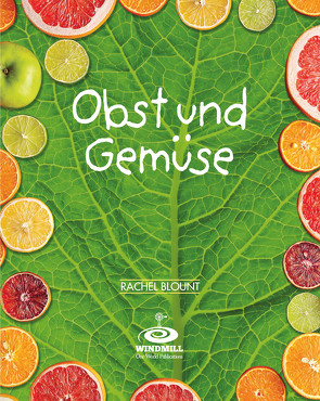 Obst und Gemüse von Blount,  Rachel, Stoll,  Bettina