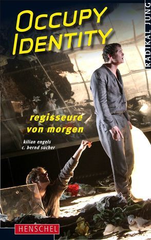 Occupy Identity von Engels,  Kilian, Sucher,  C. Bernd