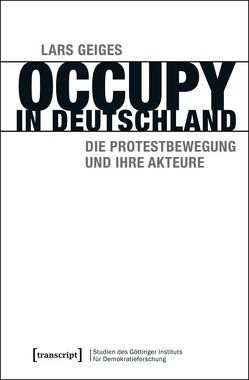 Occupy in Deutschland von Geiges,  Lars