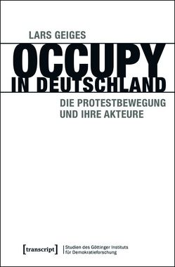 Occupy in Deutschland von Geiges,  Lars