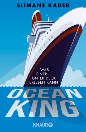 Ocean King von Kader,  Slimane, Singh,  Stephanie