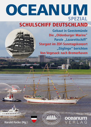 OCEANUM SPEZIAL SCHULSCHIFF DEUTSCHLAND von Focke,  Harald, Gerken,  Tobias