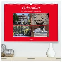 Ochsenfurt im Süden des Maindreiecks (hochwertiger Premium Wandkalender 2024 DIN A2 quer), Kunstdruck in Hochglanz von Will,  Hans