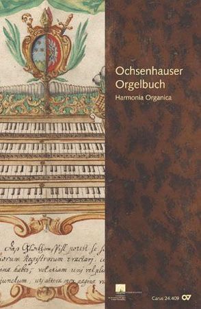 Ochsenhauser Orgelbuch von Kaufmann,  Michael Gerhard, Weigele,  Klaus Konrad