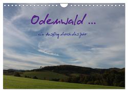 Odenwald … ein Ausflug durch das Jahr (Wandkalender 2024 DIN A4 quer), CALVENDO Monatskalender von Kropp,  Gert