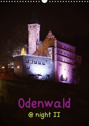 Odenwald @ night II (Wandkalender 2018 DIN A3 hoch) von Kropp,  Gert