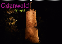 Odenwald @ night (Wandkalender 2021 DIN A2 quer) von Kropp,  Gert