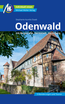 Odenwald Reiseführer Michael Müller Verlag von Staab,  Stephanie Aurelia
