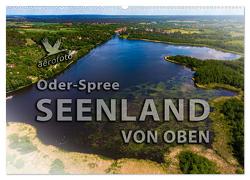 Oder-Spree Seenland von oben (Wandkalender 2024 DIN A2 quer), CALVENDO Monatskalender von Kloth & Ralf Roletschek,  Daniela