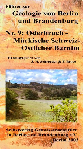 Oderbruch – Märkische Schweiz – Östlicher Barnim von Brose,  Fritz, Schroeder,  Johannes H
