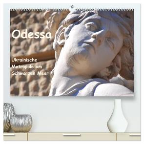 Odessa – Ukrainische Metropole am Schwarzen Meer (hochwertiger Premium Wandkalender 2024 DIN A2 quer), Kunstdruck in Hochglanz von Thauwald,  Pia