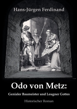 Odo von Metz von Ferdinand,  Hans-Jürgen