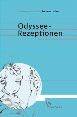 Odyssee-Rezeptionen von Luther,  Andreas