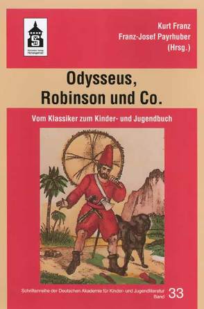 Odysseus, Robinson und Co. von Franz,  Kurt, Payrhuber,  Franz J