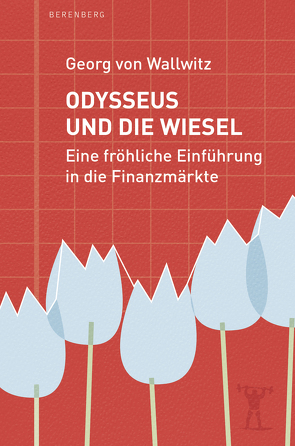 Odysseus und die Wiesel von Wallwitz,  Georg von