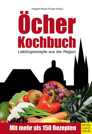 Öcher Kochbuch von Meyer-Purpar,  Irmgard