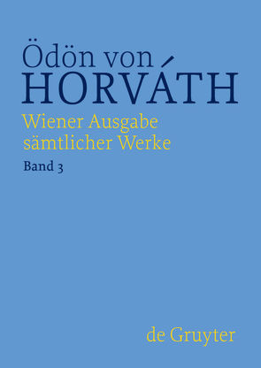 Ödön von Horváth: Wiener Ausgabe sämtlicher Werke / Geschichten aus dem Wiener Wald von Gärtner,  Erwin, Horváth,  Ödön von, Streitler-Kastberger,  Nicole