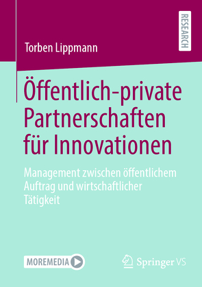 Öffentlich-private Partnerschaften für Innovationen von Lippmann,  Torben