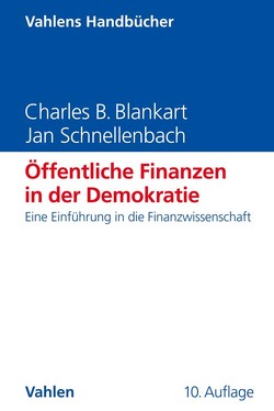 Öffentliche Finanzen in der Demokratie von Blankart,  Charles B, Schnellenbach,  Jan