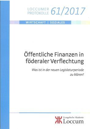 Öffentliche Finanzen in föderaler Verflechtung von Junkernheinrich,  Martin, Lange,  Joachim