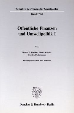 Öffentliche Finanzen und Umweltpolitik I. von Schmidt,  Kurt