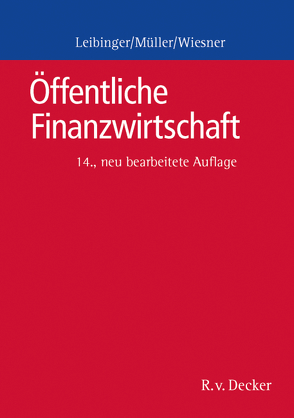 Öffentliche Finanzwirtschaft von Leibinger,  Bodo, Müller,  Reinhard, Wiesner,  Herbert