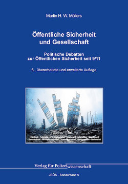 Öffentliche Sicherheit und Gesellschaft von Möllers,  Martin H.W.