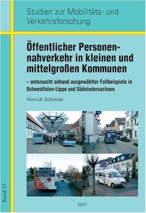 Öffentlicher Personennahverkehr in kleinen und mittelgroßen Kommunen von Schmöe,  Hinrich