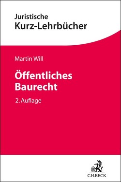 Öffentliches Baurecht von Will,  Martin