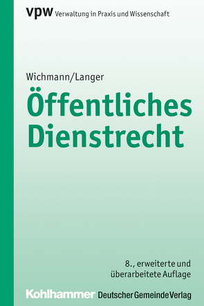 Öffentliches Dienstrecht von Wichmann,  Manfred