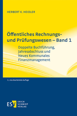 Öffentliches Rechnungs- und Prüfungswesen – Band 1 von Heidler,  Herbert K.