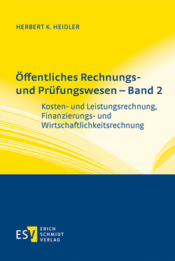 Öffentliches Rechnungs- und Prüfungswesen – Band 2 von Heidler,  Herbert K.