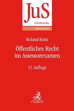Öffentliches Recht im Assessorexamen von Kintz,  Roland