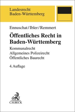 Öffentliches Recht in Baden-Württemberg von Ennuschat,  Jörg, Ibler,  Martin, Remmert,  Barbara