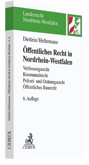 Öffentliches Recht in Nordrhein-Westfalen von Dietlein,  Johannes, Hellermann,  Johannes