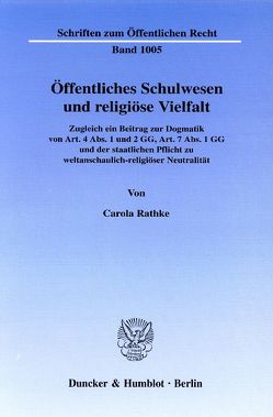 Öffentliches Schulwesen und religiöse Vielfalt. von Rathke,  Carola