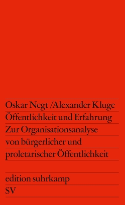 Öffentlichkeit und Erfahrung von Kluge,  Alexander, Negt,  Oskar