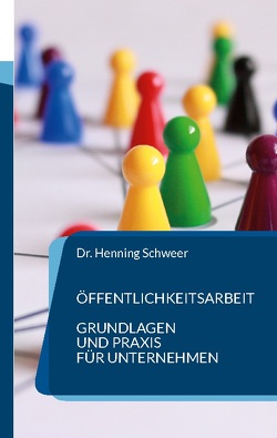 Öffentlichkeitsarbeit von Schweer,  Henning