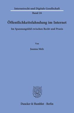 Öffentlichkeitsfahndung im Internet. von Melz,  Joanna