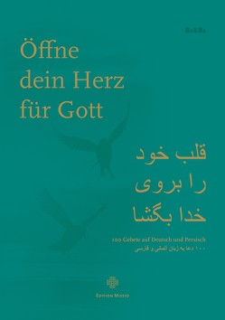 Öffne dein Herz für Gott von Jalalifar,  N. Anna Maria, Wallner,  Karl