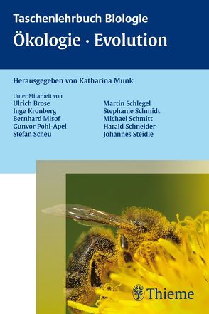 Taschenlehrbuch Biologie: Ökologie, Biodiversität, Evolution von Brose,  Ulrich, Kronberg,  Inge, Misof,  Bernhard, Münk,  Katharina, Pohl-Apel,  Gunvor