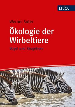Ökologie der Wirbeltiere von Suter,  Werner