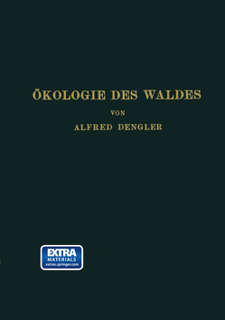 Ökologie des Waldes von Dengler,  Alfred