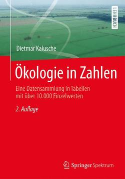 Ökologie in Zahlen von Kalusche,  Dietmar