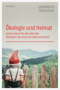 Ökologie und Heimat von Ibisch,  Pierre, Sommer,  Jörg