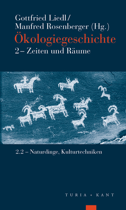 Ökologiegeschichte von Liedl,  Gottfried, Rosenberger,  Manfred