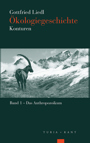 Ökologiegeschichte von Liedl,  Gottfried