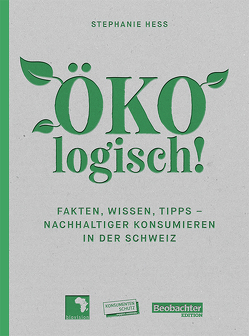 ÖKOlogisch! von Hess,  Stephanie