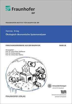 Ökologisch-ökonomische Systemanalyse. von Krieg,  Hannes, Leistner,  Philip, Mehra,  Schew-Ram, Sedlbauer,  Klaus-Peter