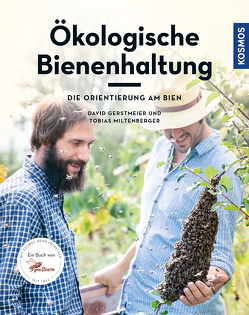 Ökologische Bienenhaltung von Gerstmeier,  David, Miltenberger,  Tobias